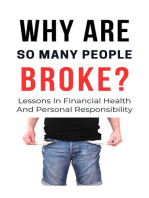 Why Are So Many People Broke? : Lessons in Financial Health and Personal Responsibility