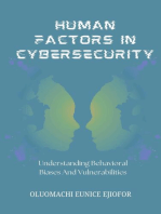 Human Factors In Cybersecurity: Understanding Behavioral Biases and Vulnerabilities