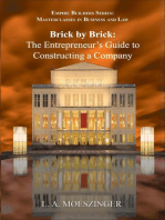 Brick by Brick: The Entrepreneur's Guide to Constructing a Company