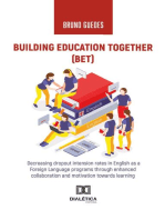 Building Education Together (BET): decreasing dropout intension rates in English as a Foreign Language programs through enhanced collaboration and motivation towards learning