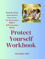 Protect Yourself Workbook: Step By Step Interactive Exercise for Consumer Rights & Protection Skills