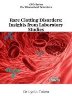 Rare Clotting Disorders: Insights from Laboratory Studies: Continuing Professional Development in Pathology For Medical Laboratory Professionals