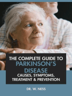 The Complete Guide to Parkinson’s Disease: Causes, Symptoms, Treatment & Prevention