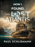 How I Found the Lost Atlantis