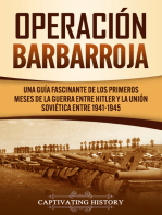 Operación Barbarroja: Una Guía Fascinante de los Primeros Meses de la Guerra entre Hitler y la Unión Soviética entre 1941-1945