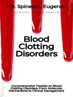 Comprehensive Treatise on Blood Clotting Disorders: From Molecular Mechanisms to Clinical Management