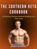 THE SOUTHERN KETO COOKBOOK: 30 Delicious Recipes Without Breaking Your Keto Goals