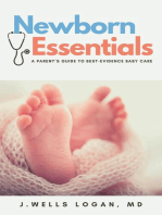 Newborn Essentials: A Parent's Guide to Best-Evidence Baby Care