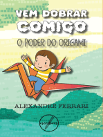 Vem dobrar comigo: O poder do origami