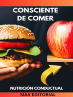 Consciente de Comer: Cómo transformar tu relación con la comida