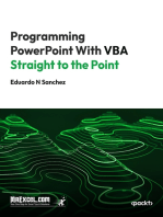 Programming PowerPoint With VBA Straight to the Point: Harness VBA to Customize, Automate, and Revolutionize PowerPoint Presentations