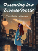 Parenting in a Diverse World: Your Guide to Success