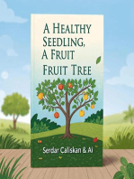 A Healty Seedling A Fruit Fruit Tree