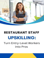 Restaurant Staff Upskilling: Turn Entry-Level Workers into Pros