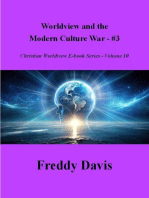 Worldview and the Modern Culture War - #3: Christian Worldview E-book Series, #10