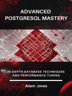 Advanced PostgreSQL Mastery: In-Depth Database Techniques and Performance Tuning