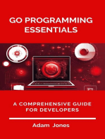 Go Programming Essentials: A Comprehensive Guide for Developers