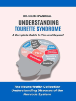 Understanding Tourette Syndrome: A Complete Guide to Tics and Beyond: The NeuroHealth Collection: Understanding Diseases of the Nervous System, #20