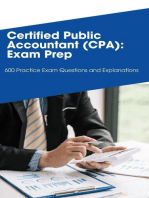 Certified Public Accountant (CPA): Exam Prep - 600 Practice Exam Questions and Explanations