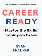 Career Ready : Master the Skills Employers Crave