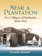 Near a Plantation: Free Villages in Barbados, 1905-1945