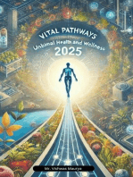 Vital Pathways: Unlocking Optimal Health and Wellness in 2025