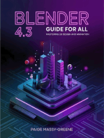 Blender 4.3 Guide for All: Mastering 3D Design and Animation