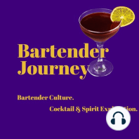 Bartender Journey Episode #35