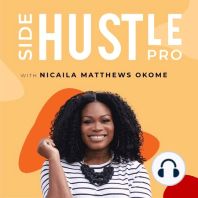 425: How To Choose The Right Side Hustle For You (Flashback Friday)