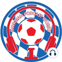 Bavarian Podcast Works — Weekend Warm-up Show Season 4, Episode 14: Talking Bayern Munich and MORE!