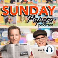 Sunday Papers w/ Greg and Mike Ep: 238 11/3/24