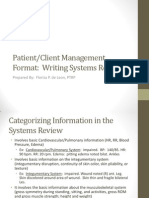 Patient/Client Management Format: Writing Systems Review: Prepared By: Floriza P. de Leon, PTRP