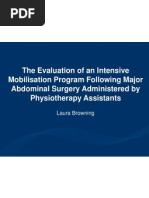 The Evaluation of An Intensive Mobilisation Program Following Major Abdominal Surgery Administered by Physiotherapy Assistants