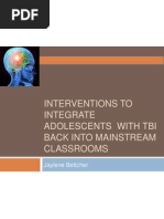 Interventions To Integrate Adolescents With Tbi Back Into Mainstream Classrooms