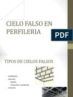 Cielo Falso en Perfileria