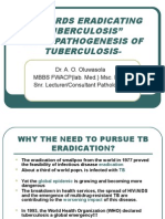 "Towards Eradicating Tuberculosis" - Aetiopathogenesis of Tuberculosis