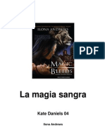 Kate Daniels 04 - La Magia Sangra