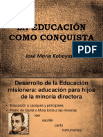 La Educación Como Conquista