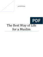 The Best Way of Life For A Muslim