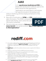 Asynchronous Javascript and XML: February 18, 2005 by Jesse James Garrett Ajax: A New Approach To Web Applications"
