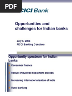 Opportunities and Challenges For Indian Banks: July 5, 2006 FICCI Banking Conclave