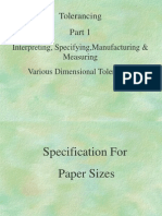 Tolerancing: Interpreting, Specifying, Manufacturing & Measuring Various Dimensional Tolerances