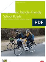 Healthy and Bicycle Friendly School Roads