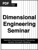 Dimensional Engineering Seminar: Geometric Dimensioning and Tolerancing Variation Simulation Modeling