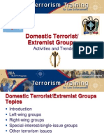 Domestic Terrorist/ Extremist Groups: Activities and Trends