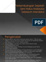 Sejarah Seni Halus Malaysia Sebelum Merdeka