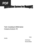 Topic: Investing in FMCG Sector Company Analysis: ITC: Subm Itted By: Ankit Saxena Devendra Bhatia