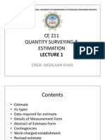 CE 211 Quantity Surveying & Quantity Surveying & Estimation: Engr. Arsalaan Khan