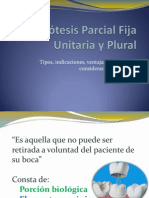 Prótesis Parcial Fija Unitaria y Plural