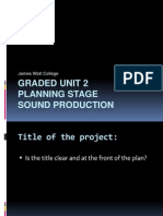 Graded Unit 2 Planning Stage Sound Production: James Watt College